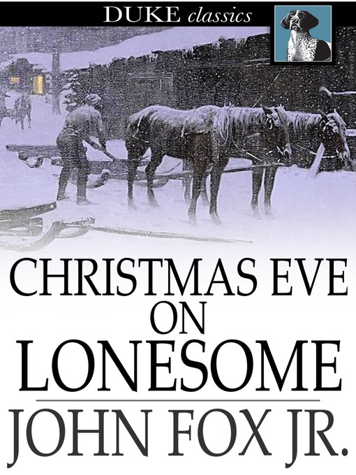 Title details for Christmas Eve on Lonesome by John Fox, Jr. - Wait list